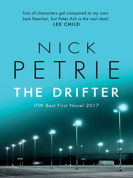 Title details for The Drifter by Nick Petrie - Available